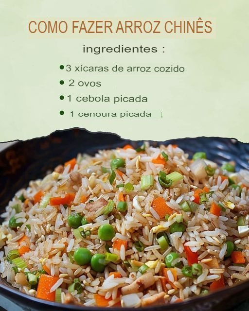 Arroz Chinês Fácil e Delicioso