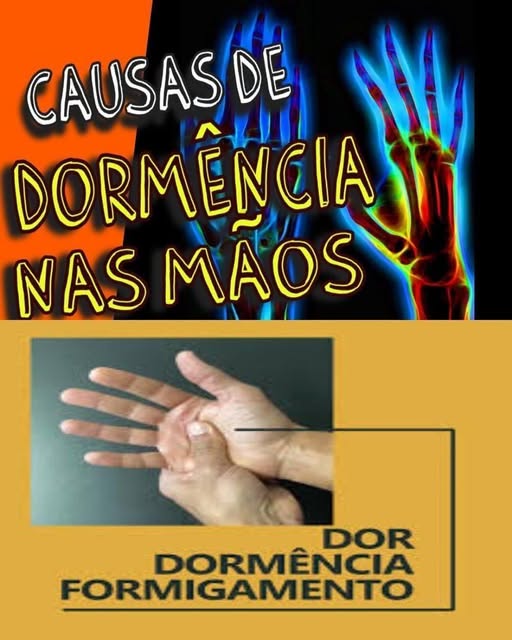 10 Causas de Dormências nas Mãos e Dedos: Cuidado